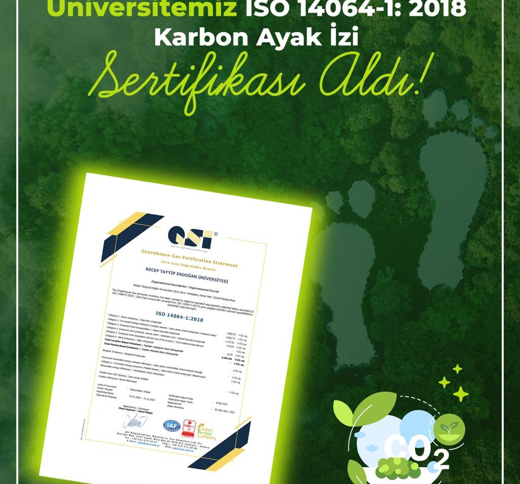 Recep Tayyip Erdoğan Üniversitesi İlk Kez ISO 14064-1: 2018 Karbon Ayak İzi Sertifikası Aldı